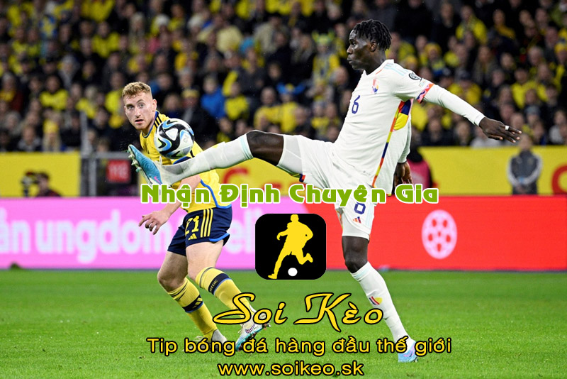 Soi Kèo tip bóng đá Bỉ - Thụy Điển