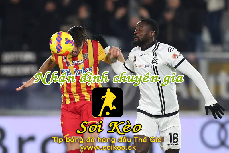 Soi Kèo tip bóng đá Lecce - Spezia