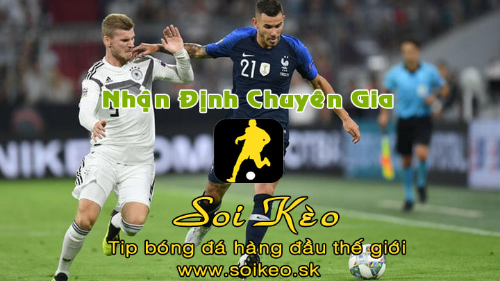 Soi Kèo tip bóng đá Đức - Pháp