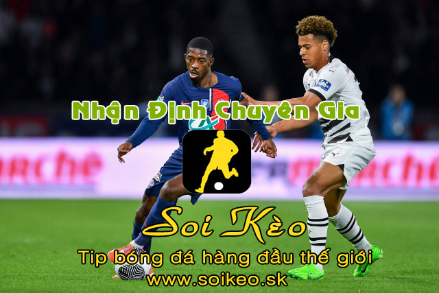 Soi Kèo tip bóng đá PSG - Lyon